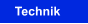 Technik